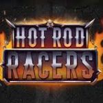 Hot Rod Racers Slots