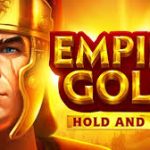 Empire Gold Hold & Win Slots